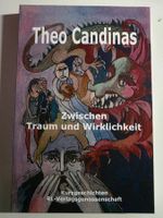 Theo Candinas - Zwischen Traum und Wirklichkeit - 2011
