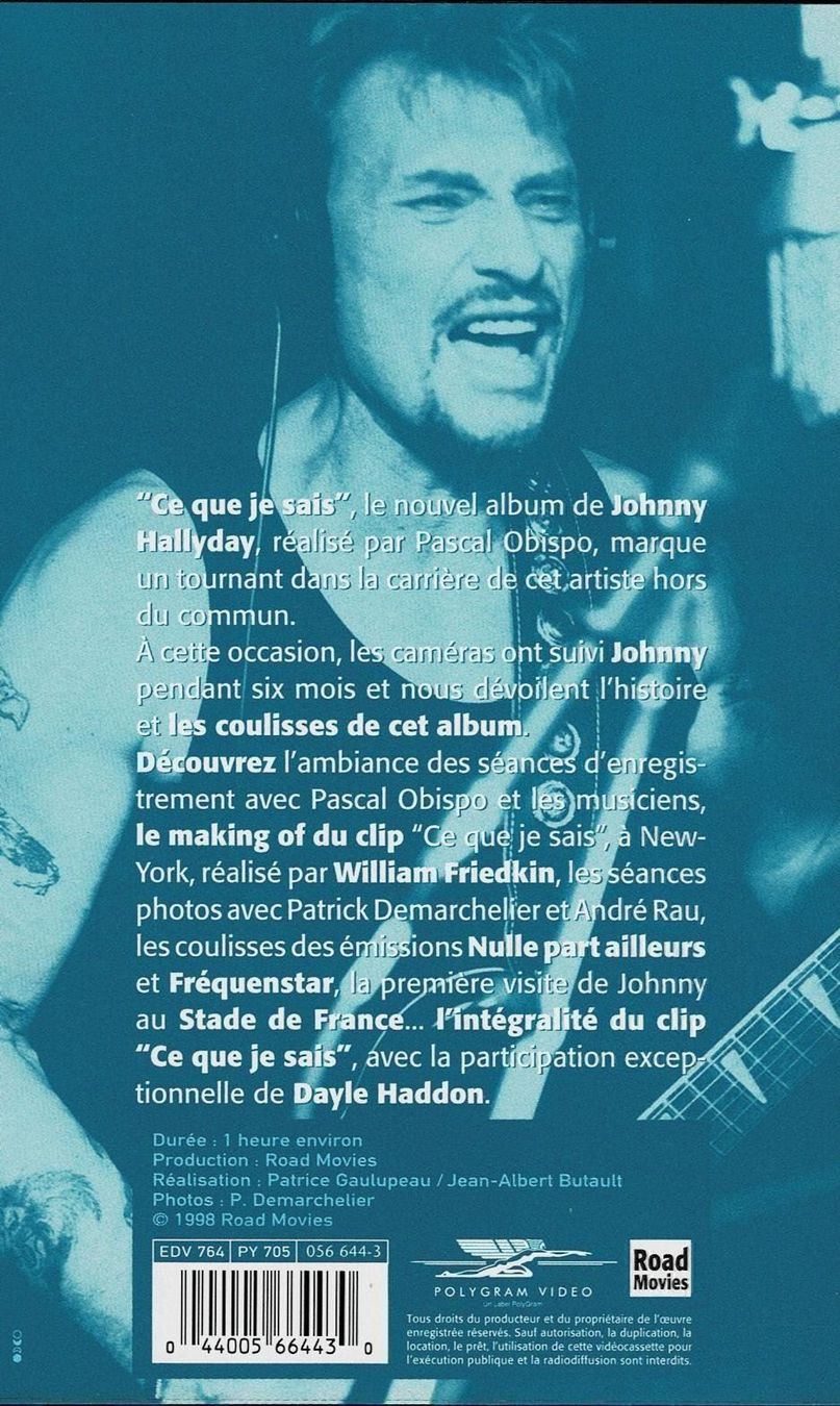 Alle VHS: Vidéo Johnny Hallyday - Ce que je sais – Neu und originalverpackt aus Noréaz von Hallyday 1