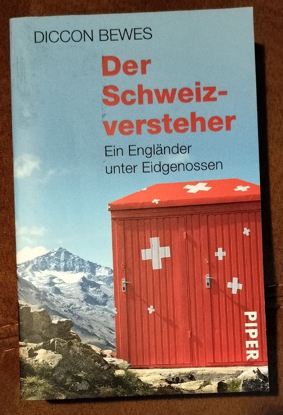 Libri: Der Schweizversteher von Diccon Bewes – Nuovo (secondo la descrizione) da Kaltbrunn venduto da bagadeath