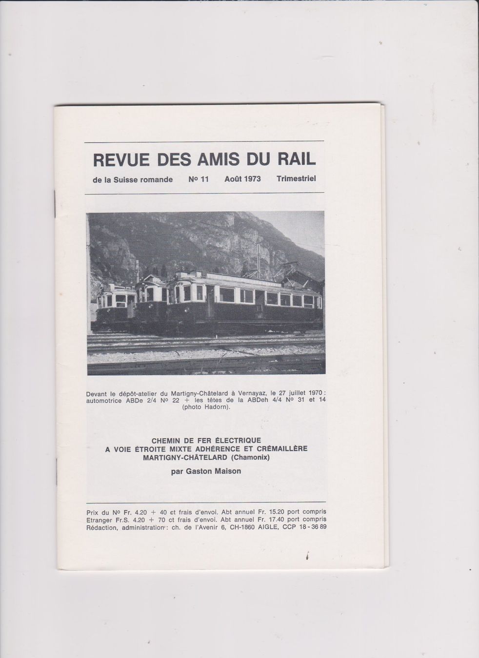 Revues & Magazines: Revue du rail train Bahn - Martigny - Châtelard - Chamonix – D'occasion à Bex par Canouille
