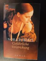 Nora Roberts Gefährliche Vertstrickung