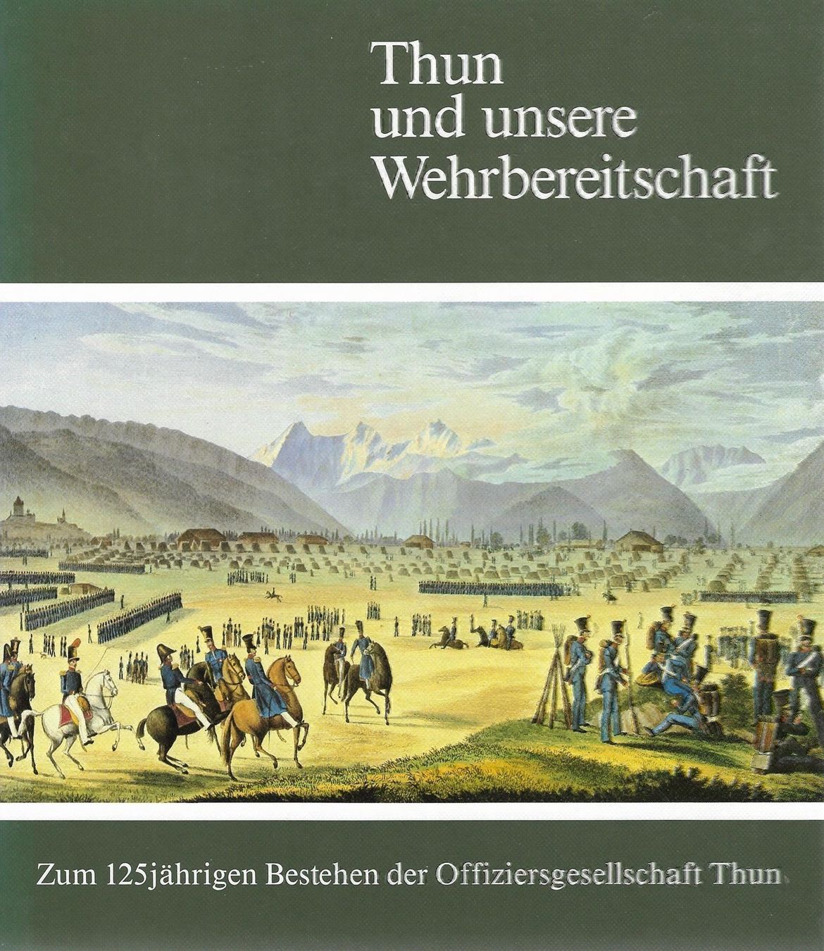 Bücher: Thun und unsere Wehrbereitschaft – Gebraucht aus Bern von Grindelwaldaus