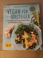 Vegan für Einsteiger 4 Wochen gesunden Leben - R. Dahlke