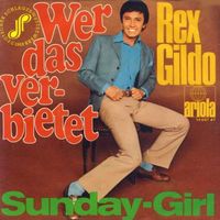 Gildo Rex - Wer das verbietet  (7")