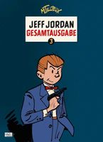 Jeff Jordan Gesamtausgabe 03: 1964 bis 1970 (Carlsen Verlag)