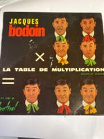JACQUES BODOIN - LA TABLE DE MULTIPLICATION - 45 tours