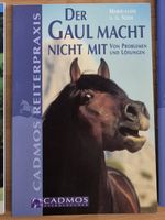 Cadmos Pferdefachbuch "Der Gaul macht nicht mit"