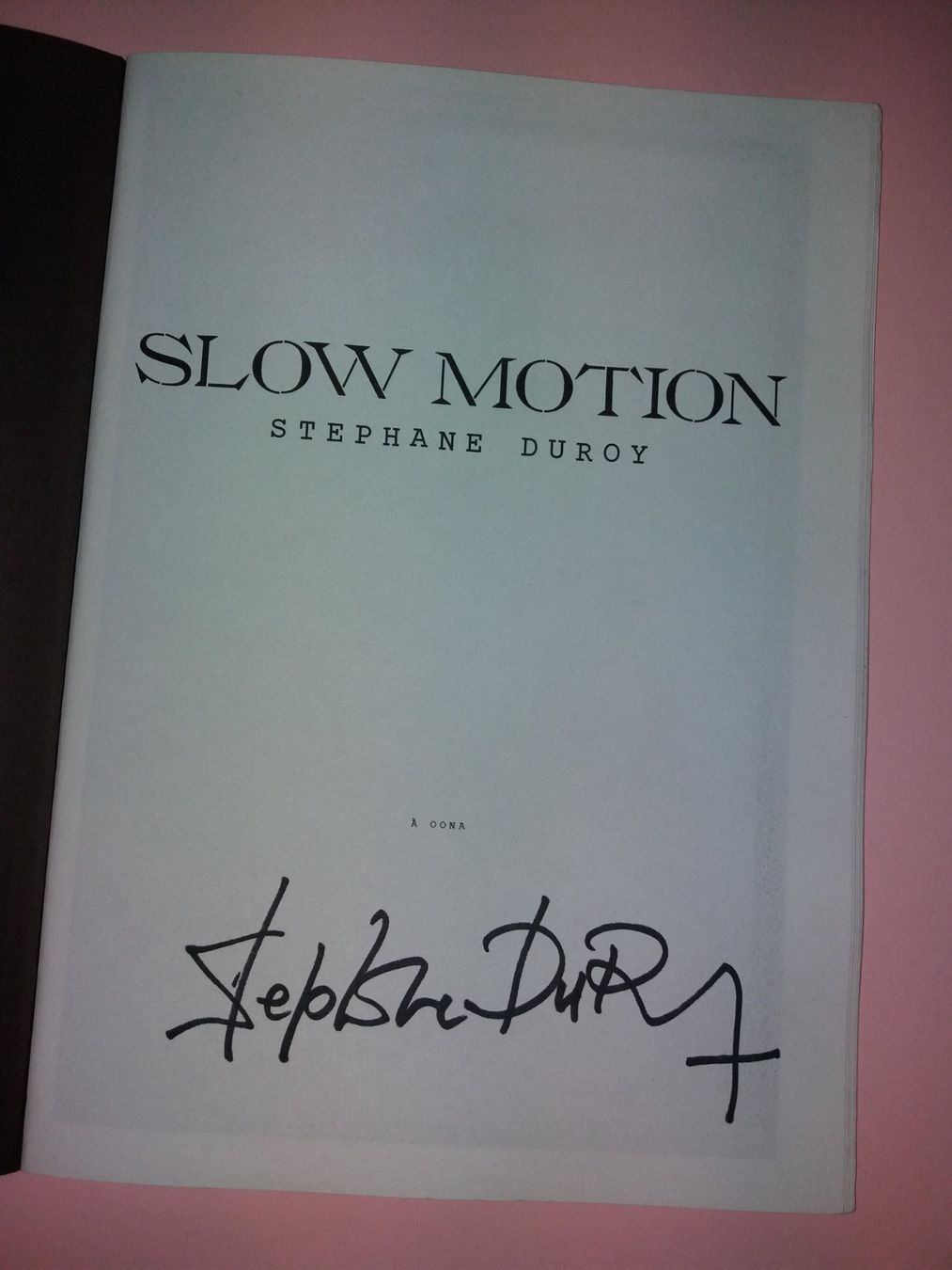 Livres: FOTOGRAFIE Stephane Duroy SLOW Motion handsigniert – D'occasion à Welschenrohr par Regool 2