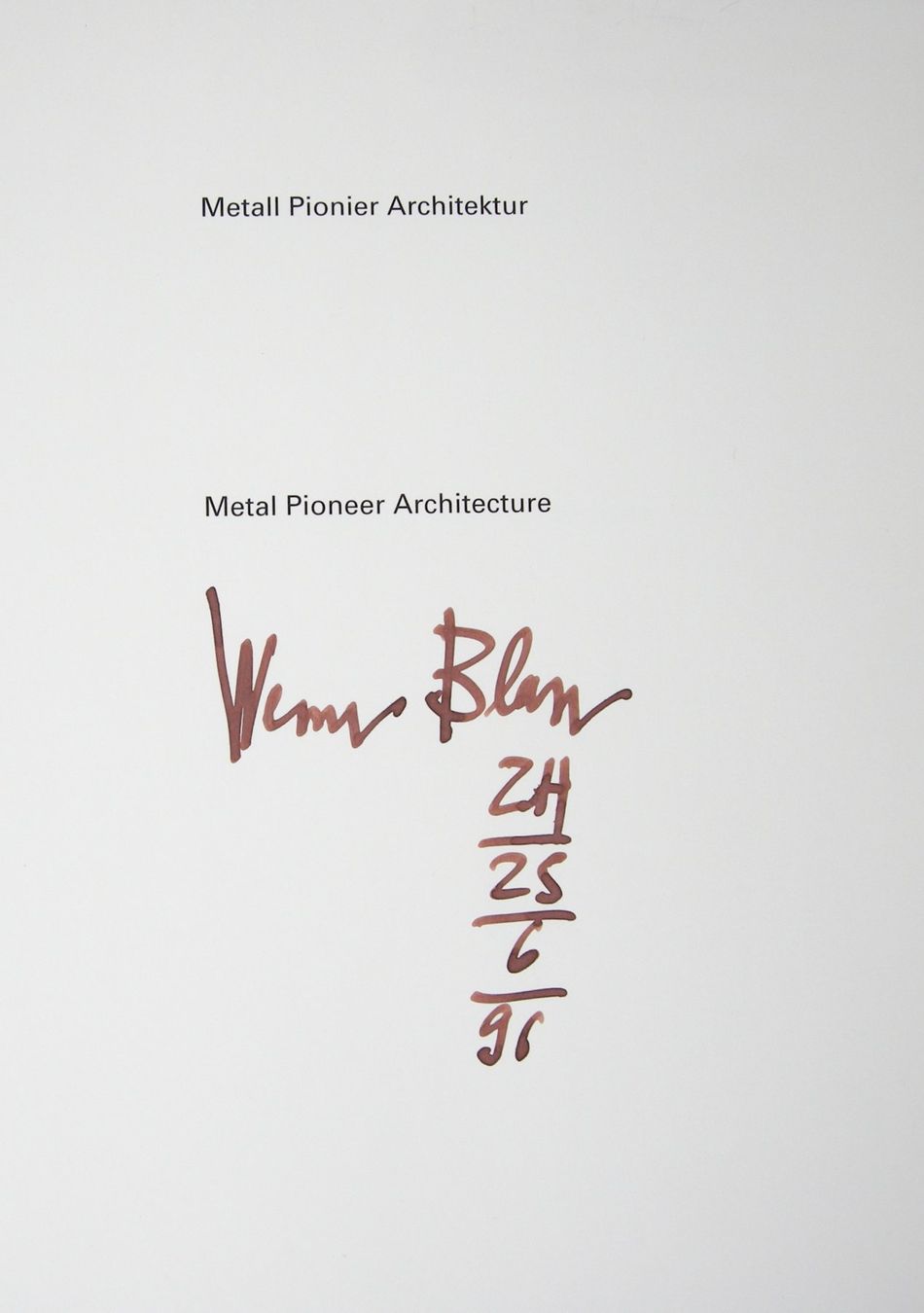 Libri: Werner Blaser: Metall Pionier Architektur. – Usato da Erschwil venduto da taglang 1