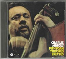 Charlie Mingus ‎– Pithycanthropus Erectus