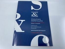 Success & Career Zielsichere Stellensuche - 9. Auflage