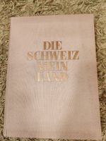 Buch DIE SCHWEIZ - MEIN LAND 1939 mit Bildern