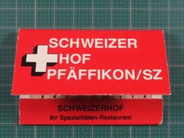 Pfäffikon / Schwyz, Restaurant Schweizerhof, alte Zündhölzer