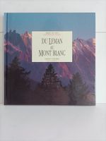 Du Leman au Mont-Blanc / Fabian Da Costa – Jean-François Tan