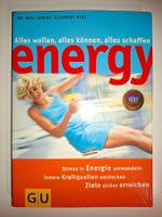 Dr. S. Schonert: Alles wollen, können, schaffen - Energy!