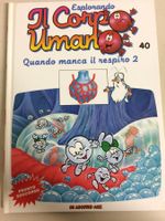 ESPLORANDO IL CORPO UMANO # 40 QUANDO MANCA IL RESPIRO Pt 2