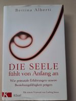 Die Seele fühlt von Anfang an
