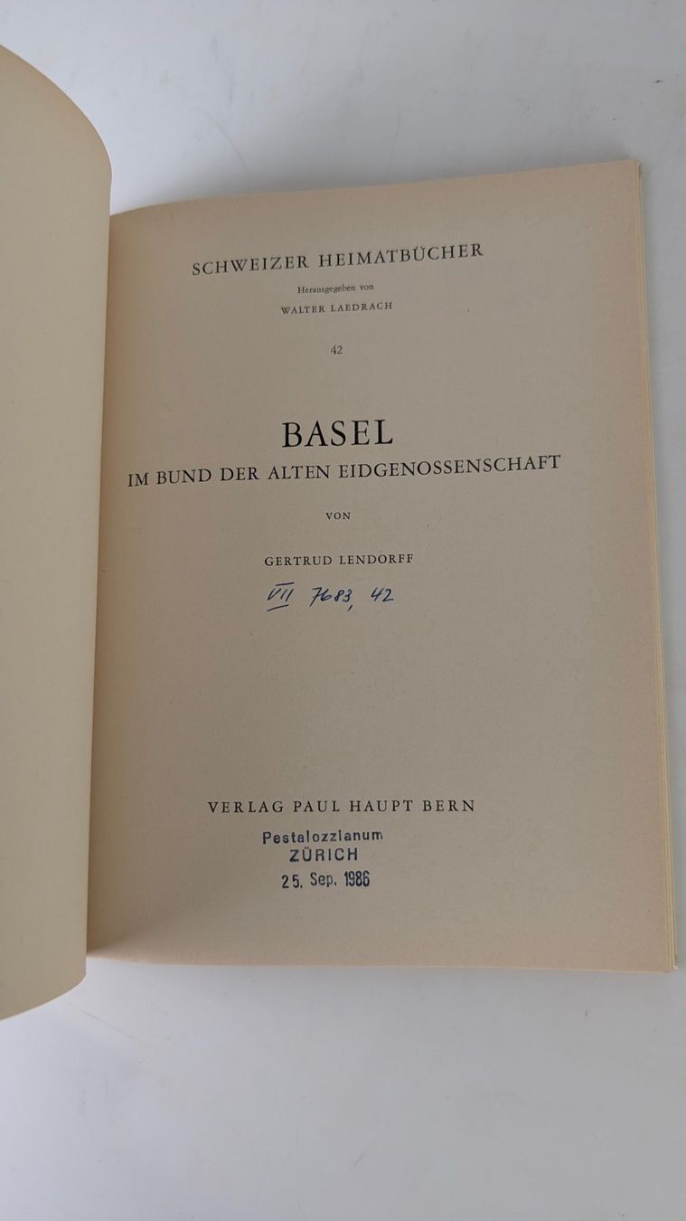 Libri: Schweizer Heimatbücher: Basel im Bund der alten Eidgenoss... – Usato da Zürich venduto da axolottchen 3