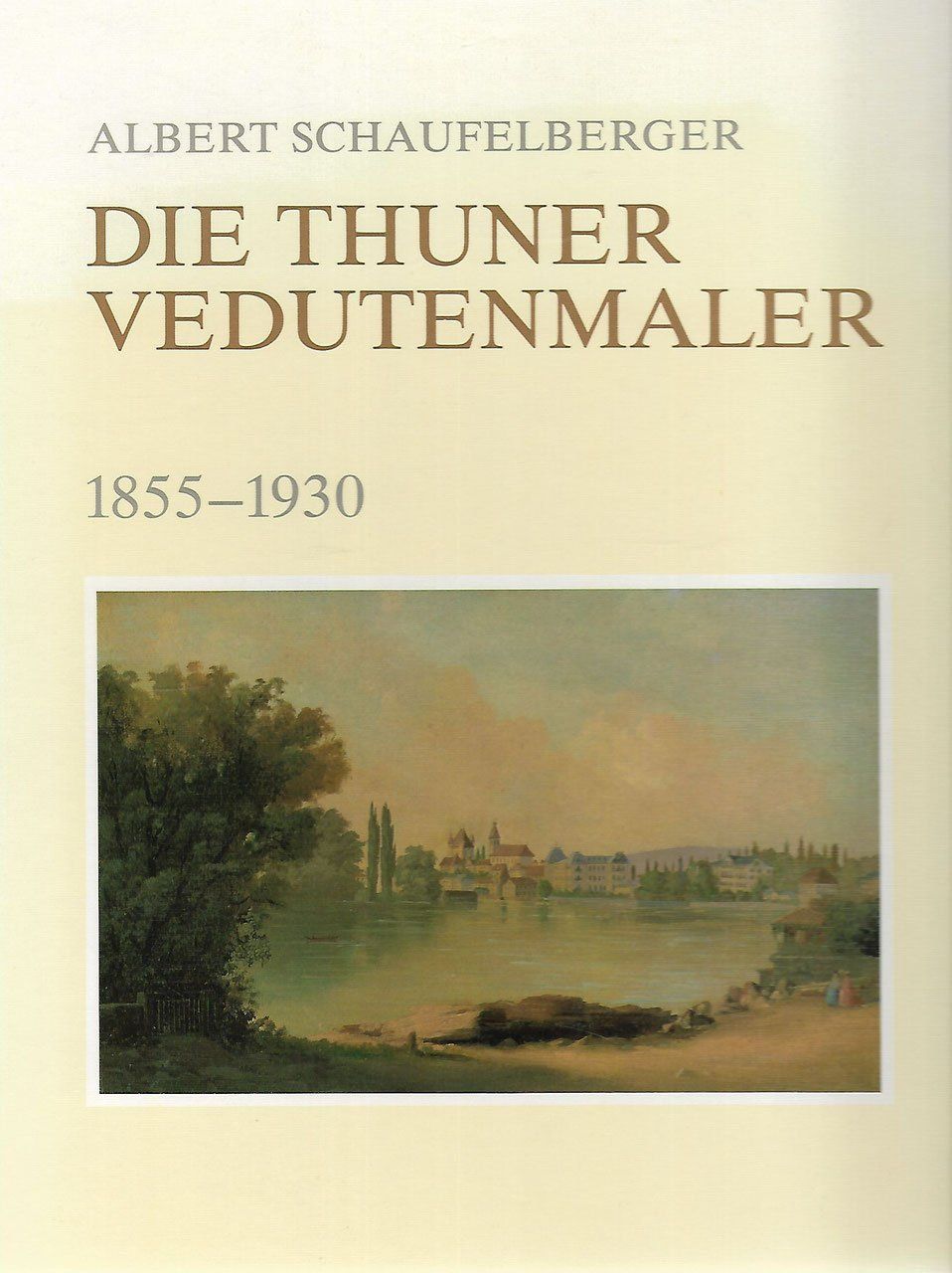Libri: Die Thuner Vedutenmaler 1855-1930 – Usato da Bern venduto da Grindelwaldaus