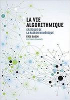 La vie algorithmique