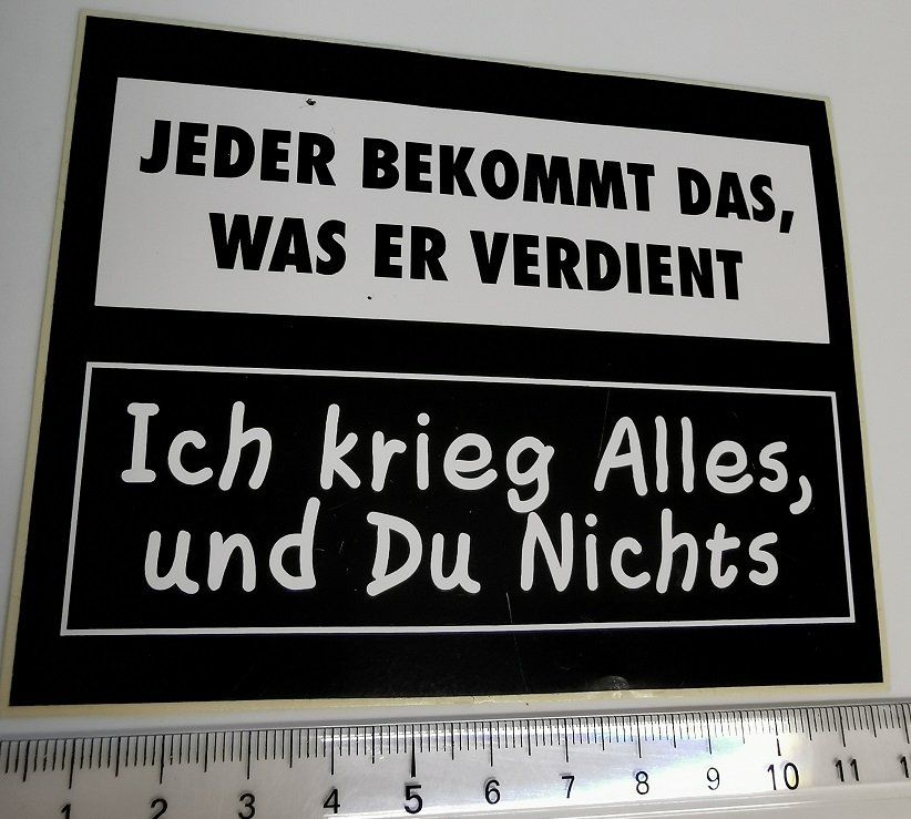 Jeder bekommt das, was er verdient (Aufkleber, PVC) Kaufen auf Ricardo
