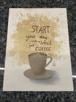 Kaffee Bild - "Start your day with a Smile&Coffee"