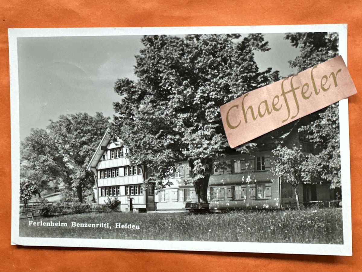 Ansichtskarten: 1945 Ferienheim Benzenrütli Heiden AR  – Gebraucht aus Zürich von Chaeffeler