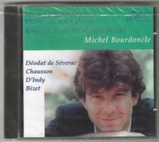 Michel Bourdoncle/Déodat De Séverac, Chausson, D'Indy - Neue