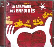 Les Enfoirés 2007 - La caravane des Enfoirés 2 CD's