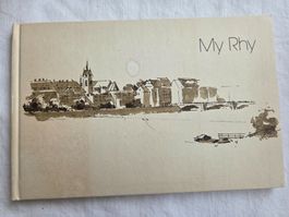 My Rhy  Buch von Arnold Schneider   Illustriert Paul Erni