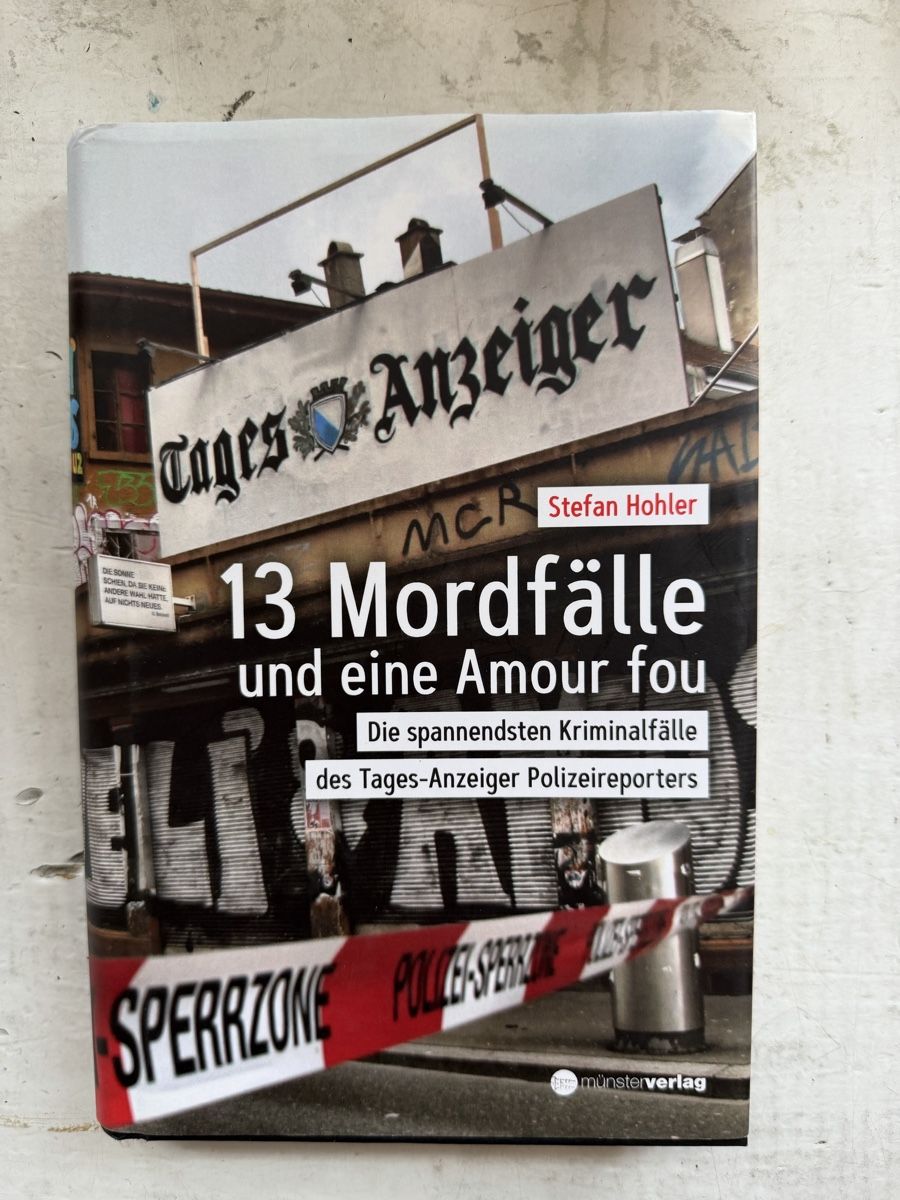 Libri: 13 Morde und eine Amour fou – Usato da Dietikon venduto da Buchantiqdietikon