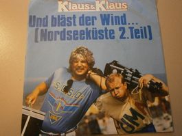 Vinyl-Single Klaus & Klaus - und bläst der Wind (Nordseeküst