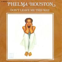 Houston Thelma: Don't Leave Me This Way 7"