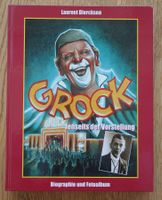 GROCK - Jenseits der Vorstellung - Biographie und Fotoalbum