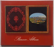 Berner Album: Sehens- & Merkwürdigkeiten 1800-1900