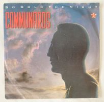 THE COMMUNARDS - SO COLD THE NIGHT