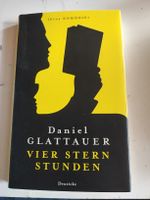 Daniel Glattauer: Vier Stern Stunden, neuwertig, Roman.