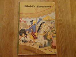 Globis Abenteuer (an der Chilbi), 1. Auflage unbemalt - G163