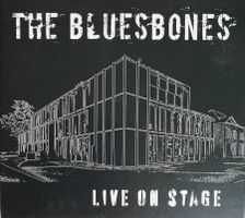BLUESBONES / Live On Stage