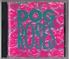 Dog Roses – Dog Roses CD, Swiss Indie 90s