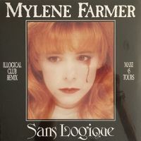 MYLENE FARMER - SANS LOGIQUE