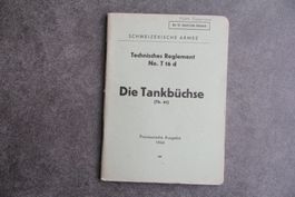 Die Tankbüchse Tb 41, Tech. Reglement T 16 d, prov. Ausgabe