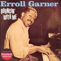 Erroll Garner – Bouncin' With Me