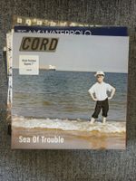 Cord - Sea Of Trouble