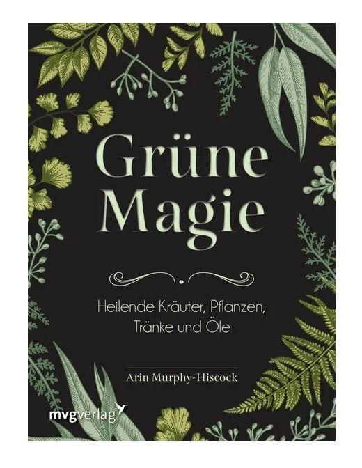 Bücher: Grüne Magie - Arin Murphy-Hiscock – Neu (gemäss Beschreibung) aus Grosswangen von Shateiel