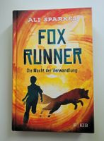 Fox Runner - Die Macht der Verwandlung von Ali Sparkes