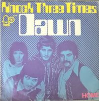 DAWN - KNOCK THREE TIMES - HOME Vinyl Single 7“