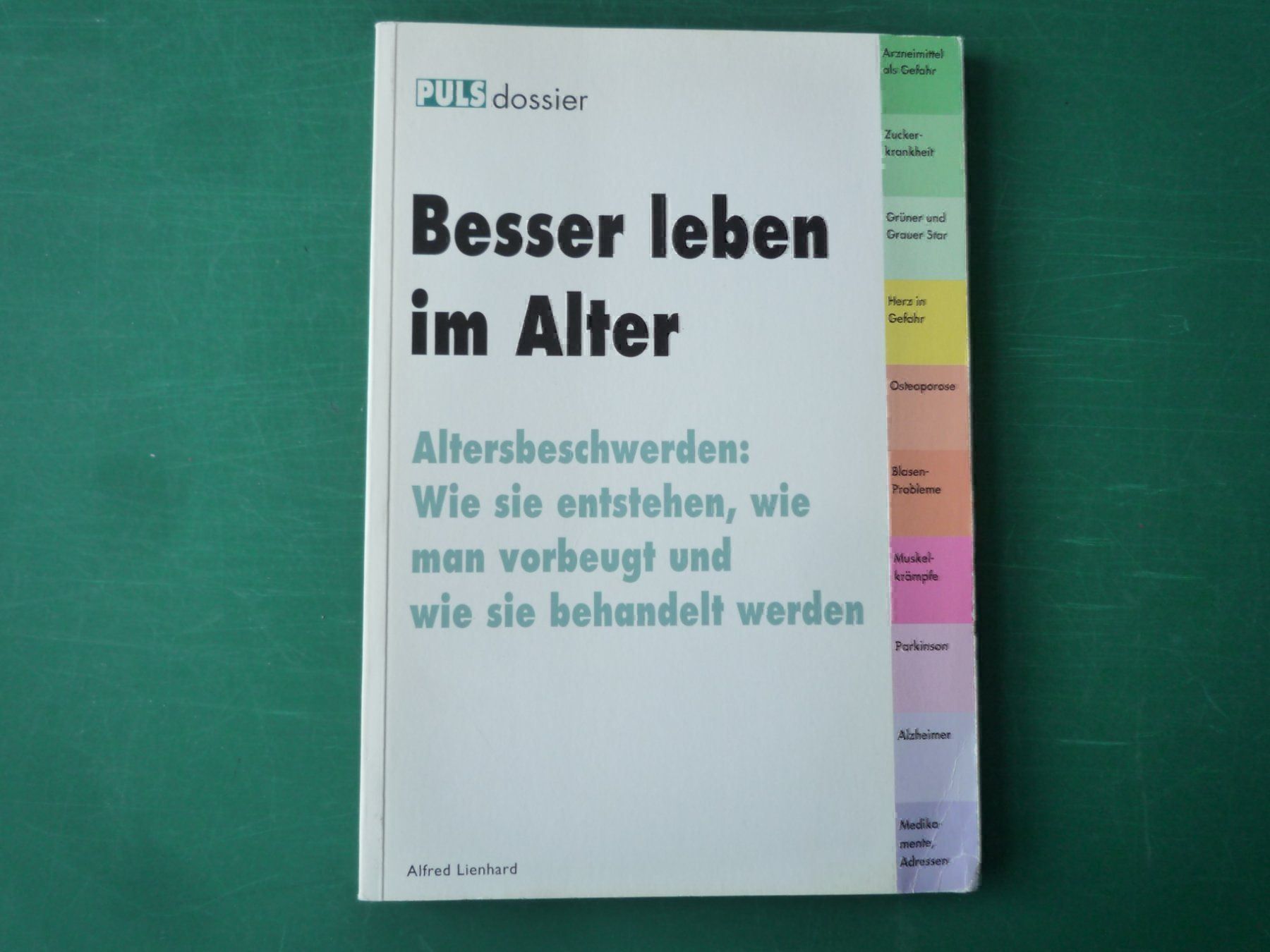 Bücher: Besser leben im Alter – Gebraucht aus Rafz von Sonnenblume305