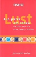 Aus purer Lust am Leben - OSHO