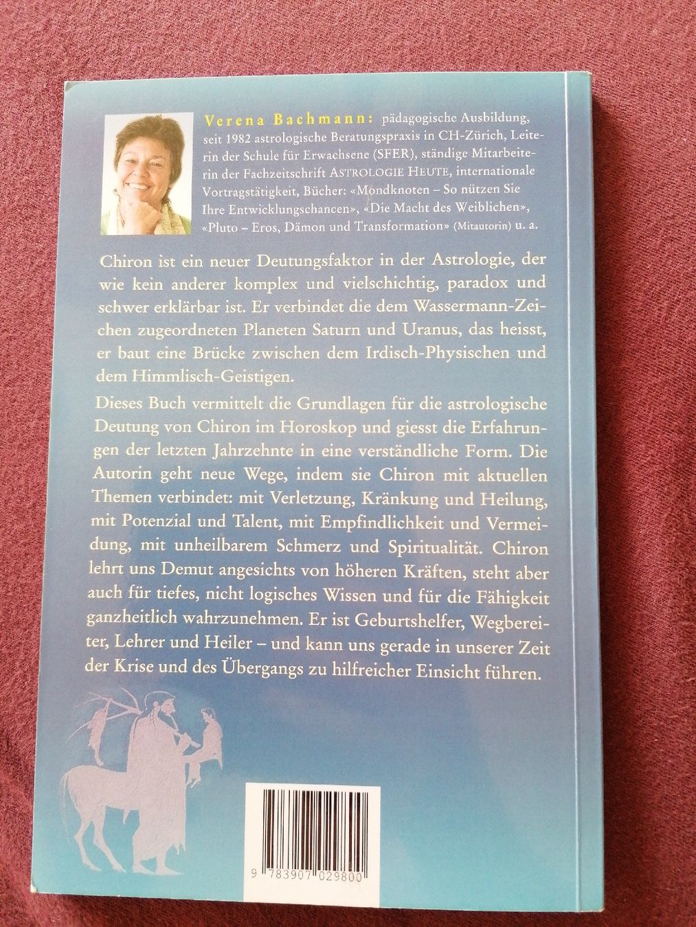 Libri: Chiron Fibel. Astrologie. Verena Bachmann.  – Usato da Wahlen b. Laufen venduto da Aweiss 1